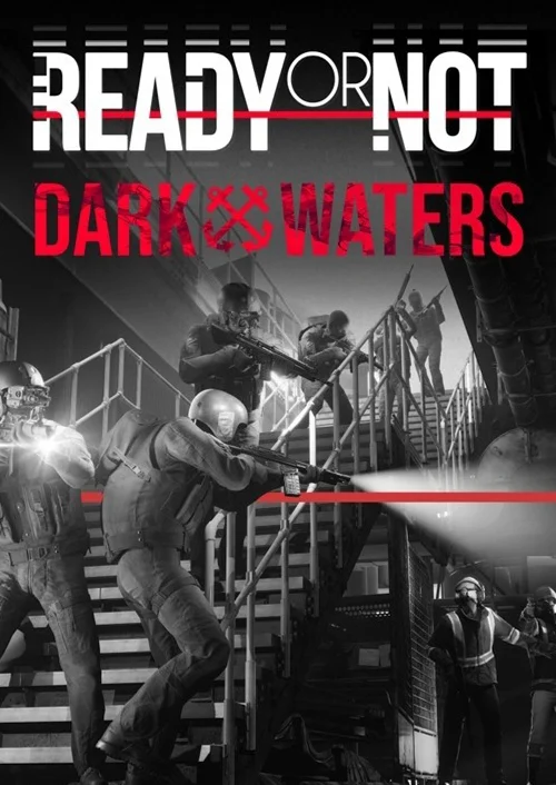 Ready or Not: Dark Waters DLC | Key Steam GLOBAL | Instant Delivery